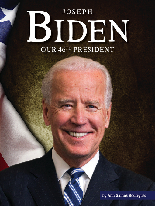 Title details for Joseph Biden by Ann Gaines Rodriguez - Available